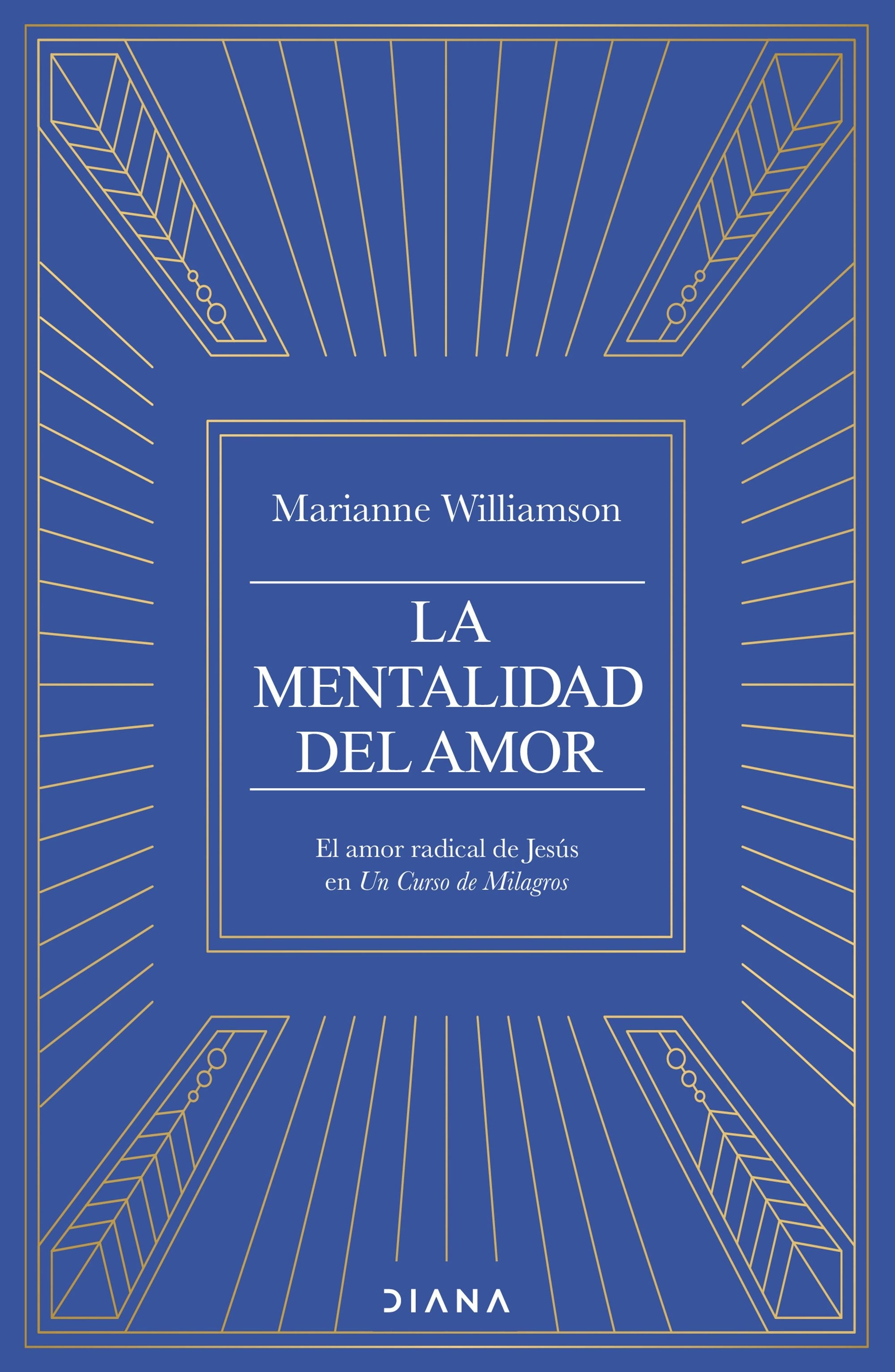Book cover image for La mentalidad del amor: El poder radical de Jesús en "Un curso de Milagros" / The Mystic Jesus ISBN: 9786073936453